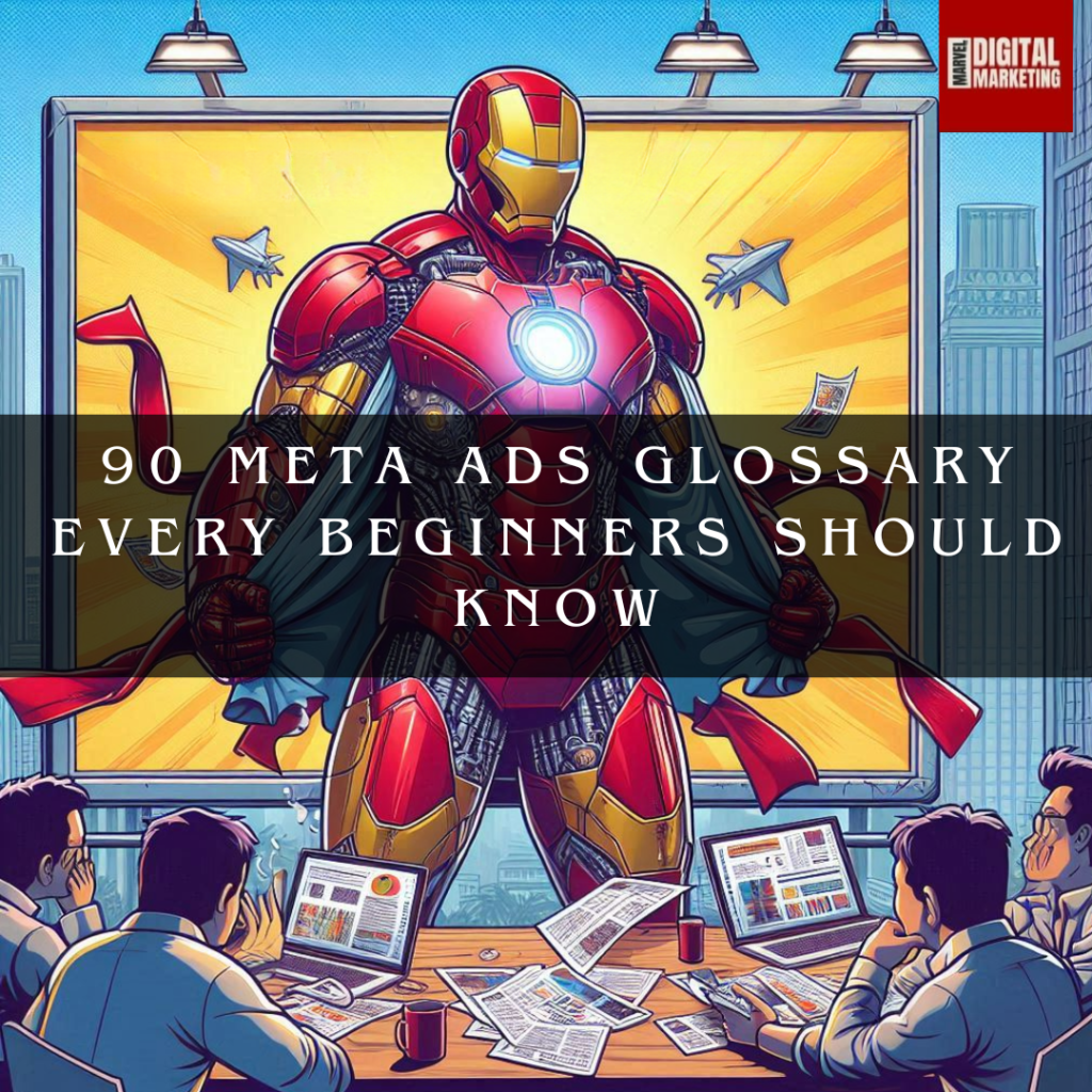 90 Meta/Facebook Ads Glossary Every Beginners Should Know