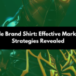 Purple Brand Shirt: Effective Marketing Strategies Revealed