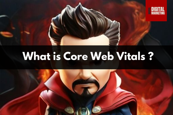 The Ultimate Guide to Optimising for Core Web Vitals