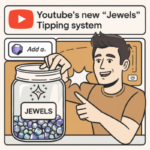 YouTube’s New “Jewels” Tipping System: A Game-Changer in the Creator Economy