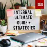 Internal Links: Ultimate Guide + Strategies